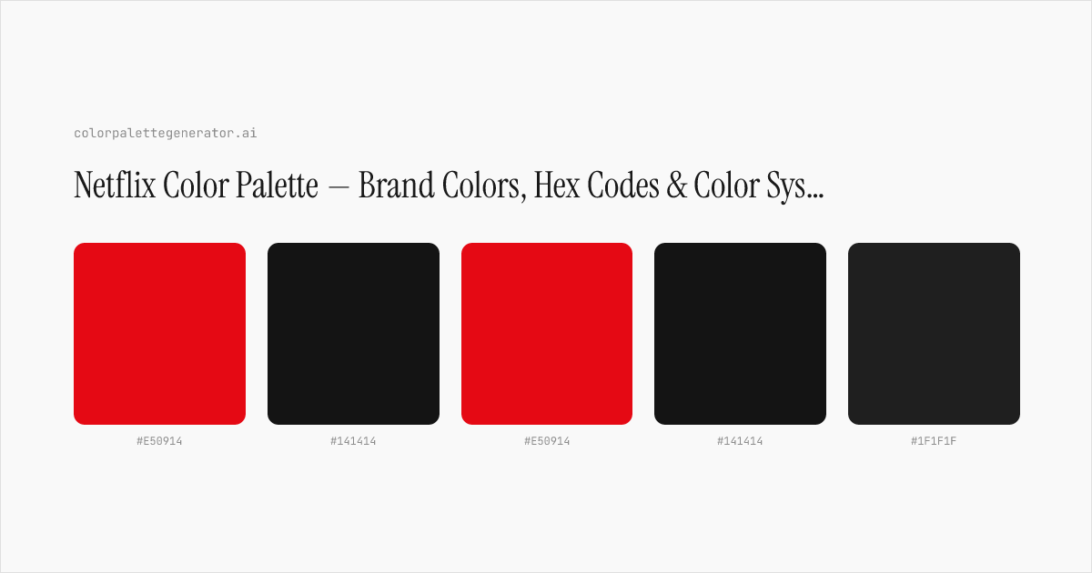 Netflix Color Palette — Brand Colors, Hex Codes & Color System