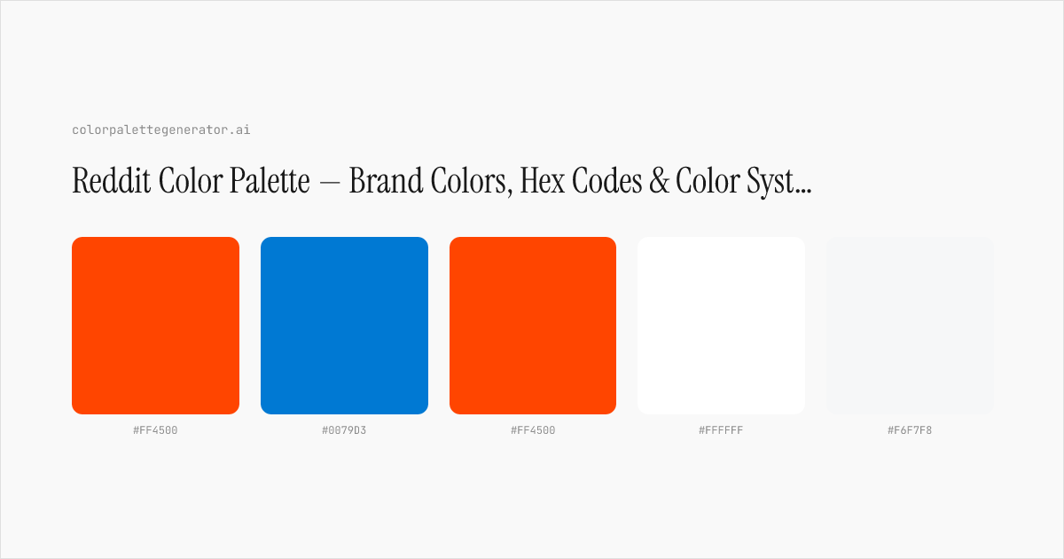 Reddit Color Palette — Brand Colors, Hex Codes & Color System